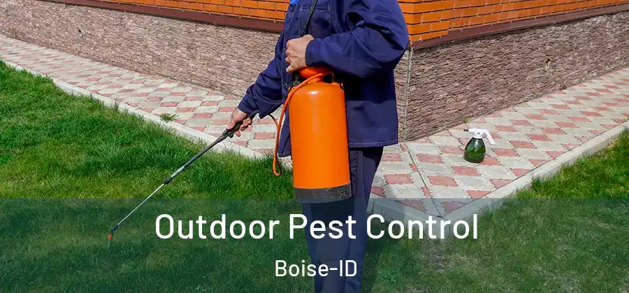  Outdoor Pest Control Boise-ID