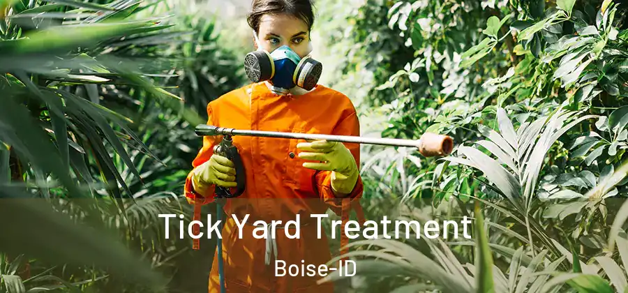  Tick Yard Treatment Boise-ID